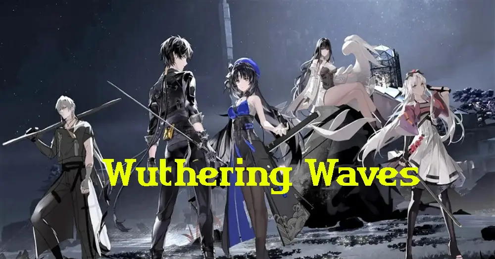 بازی چینی Wuthering Waves